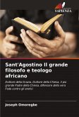 Sant'Agostino Il grande filosofo e teologo africano