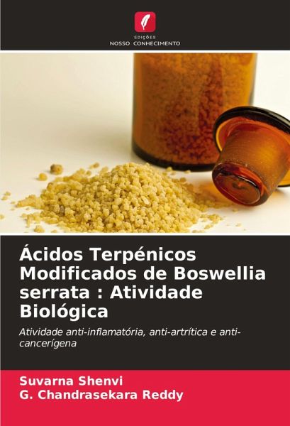 Ácidos Terpénicos Modificados de Boswellia serrata : Atividade Biológica