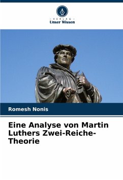 Cover Eine Analyse von Martin Luthers Zwei-Reiche-Theorie