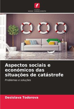 Aspectos sociais e económicos das situações de catástrofe - Todorova, Desislava