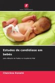 Estudos de candidíase em bebés