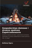 Gospodarstwa domowe i drewno opa¿owe Zapotrzebowanie