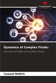 Dynamics of Complex Fluids: