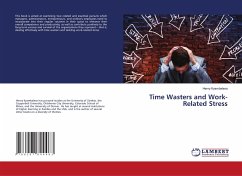 Time Wasters and Work-Related Stress Time Wasters and Work-Related Stress