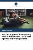 Kartierung und Bewertung von Wahllokalen für einen optimalen Wahlprozess