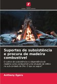 Suportes de subsistência e procura de madeira combustível