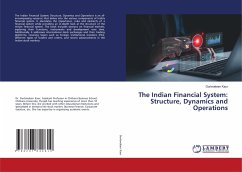 The Indian Financial System: Structure, Dynamics and Operations