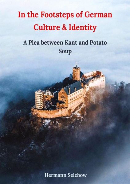 In the footsteps of German culture and identity In the footsteps of German culture and identity