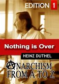 Anarchism Act for Freedom Now! – I (eBook, ePUB)