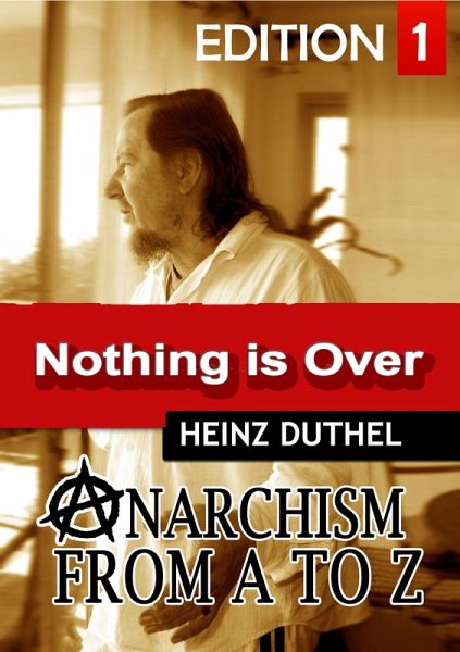 Anarchism Act for Freedom Now! - I (eBook, ePUB) Anarchism Act for Freedom Now! - I (eBook, ePUB)