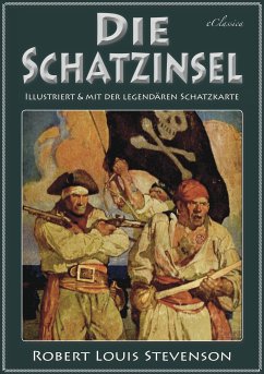 Die Schatzinsel (Illustriert & mit der legendären Schatzkarte) (eBook, ePUB) - Stevenson, Robert Louis