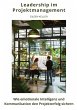 Leadership im Projektmanagement - Bild 1