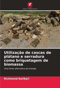 Utilização de cascas de plátano e serradura como briquetagem de biomassa Cover Utilização de cascas de plátano e serradura como briquetagem de biomassa