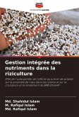 Gestion intégrée des nutriments dans la riziculture Gestion intégrée des nutriments dans la riziculture