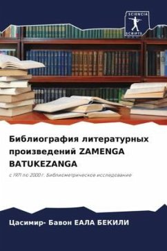 Bibliografiq literaturnyh proizwedenij ZAMENGA BATUKEZANGA - EALA BEKILI, Casimir- Bawon