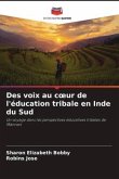 Des voix au coeur de l'éducation tribale en Inde du Sud