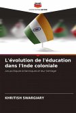 L'évolution de l'éducation dans l'Inde coloniale
