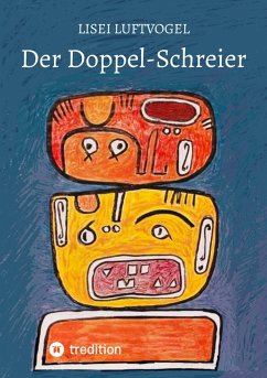 Der Doppel-Schreier (eBook, ePUB) - Luftvogel, Lisei