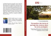 Occupation des terres et partage des revenus dans les aires protégées Occupation des terres et partage des revenus dans les aires protégées