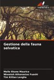 Gestione della fauna selvatica Gestione della fauna selvatica