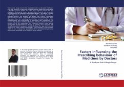 Factors Influencing the Prescribing behaviour of Medicines by Doctors