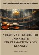 Stradivari, Guarnieri und Amati: Ein... - Bild 1