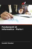 Fondamenti di informatica - Parte I