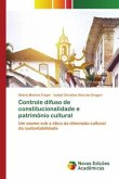 Controle difuso de constitucionalidade e patrimônio cultural