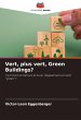 Vert, plus vert, Green Buildings? - Bild 1