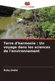 Terre d'harmonie : Un voyage dans les sciences de l'environnement