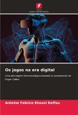 Os jogos na era digital