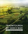 Traumtouren mit dem E-Bike in... - Bild 1