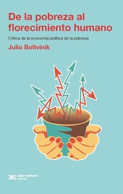 De la pobreza al florecimiento humano (eBook, ePUB) - Boltvinik Julio