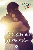 Mi lugar en el mundo (eBook, ePUB)