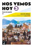 Nos vemos hoy 3 - Edicion hibrida para estudiantes + audio MP3. B1 Nos vemos hoy 3 - Edicion hibrida para estudiantes + audio MP3. B1