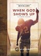 When God Shows Up (eBook, ePUB) - Bild 1