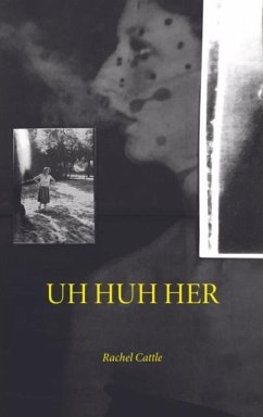 UH HUH HER - Cattle, Rachel