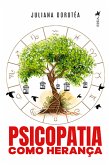 Psicopatia como Herança (eBook, ePUB)