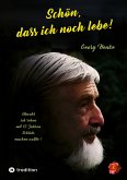 Schön, dass ich noch lebe! (eBook, ePUB)