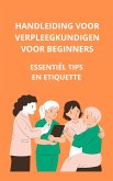 Handleiding voor verpleegkundigen voor beginners (eBook, ePUB)