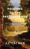 Pointing to the Pasturelands (eBook, ePUB)