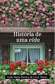 História de uma vida (eBook, ePUB)