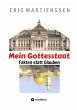 Mein Gottesstaat - 10 Jahre... - Bild 1