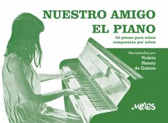 Nuestro amigo el piano (eBook, PDF) - de Gainza, Violeta Hemsy