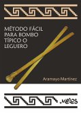 Método fácil para bombo típico o leguero (eBook, PDF)