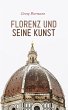 Florenz und seine Kunst (eBook, ePUB) - Bild 1