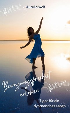 Cover Bewegungsfreiheit erleben (eBook, ePUB)