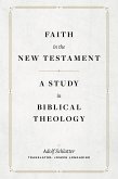 Faith in the New Testament (eBook, ePUB)