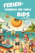 Ferientagebuch für coole Kids - für... - Bild 1