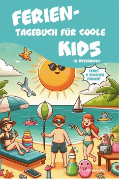 Ferientagebuch für coole Kids - für Reise, Urlaub und Ferien zu Hause - Holland, Nanja